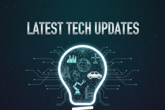 Latest Tech Updates That Will Change Everything.